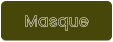Masque