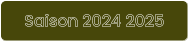 Saison 2024 2025